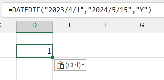 =DATEDIF("2023/4/1","2024/5/15","Y")